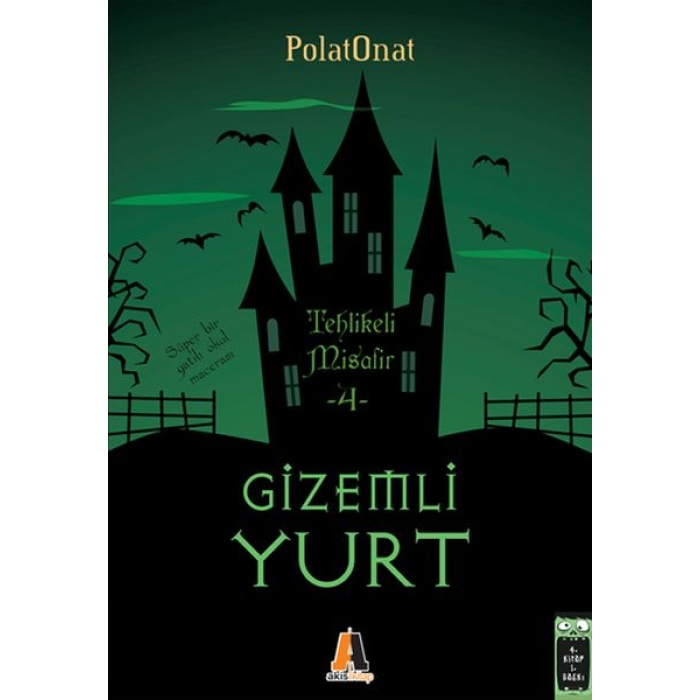 Gizemli Yurt 4 - Tehlikeli Misafir