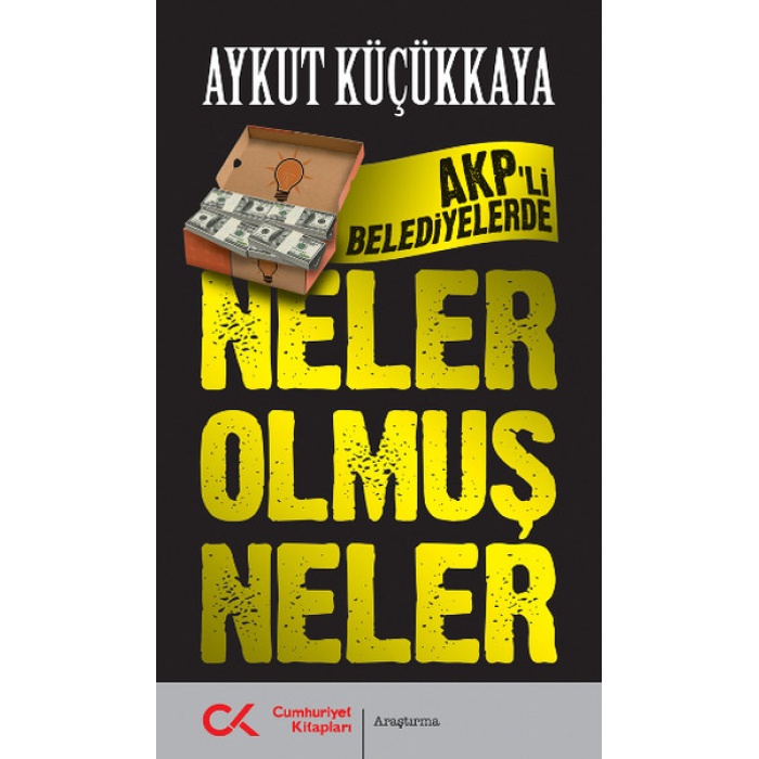 AKPli Belediyelerde Neler Olmuş Neler