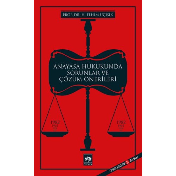 Anayasa Hukukunda Sorunlar ve Çözüm Önerileri