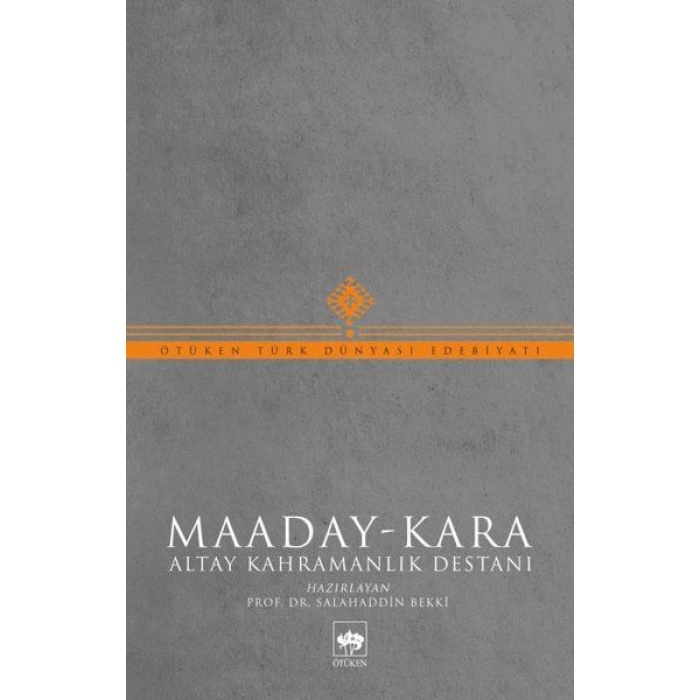 Maaday- Kara - Altay Kahramanlık Destanı