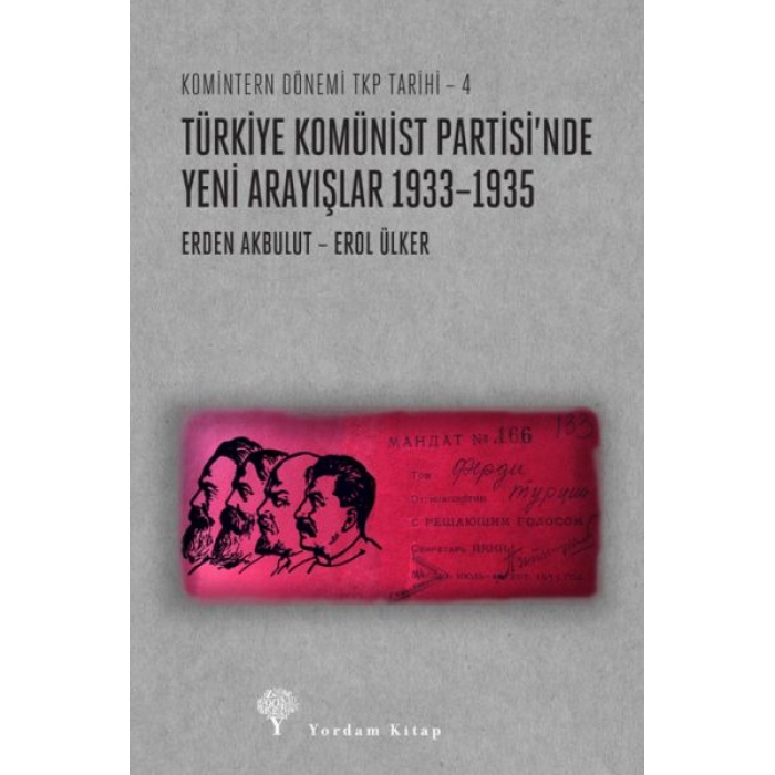 Türkiye Komünist Partisi’nde Yeni Arayışlar 1933–1935