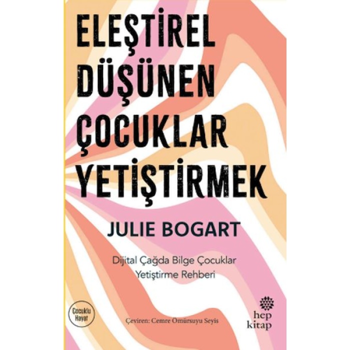 Eleştirel Düşünen Çocuklar Yetiştirmek