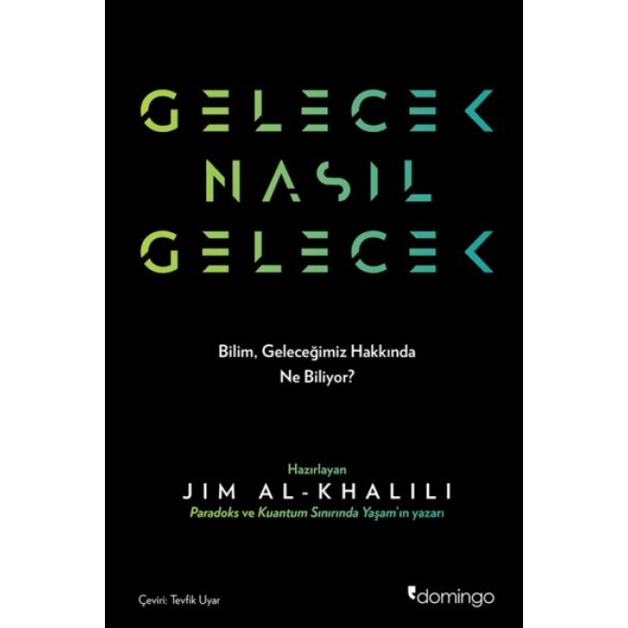 Gelecek Nasıl Gelecek