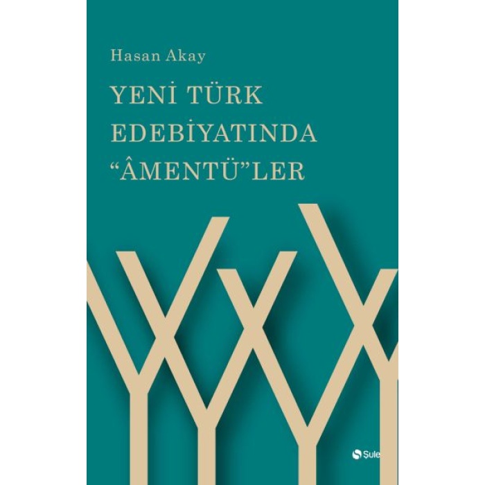 Yeni Türk Edebiyatında Âmentüler