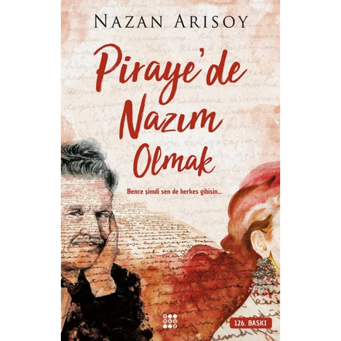 Pirayede Nazım Olmak