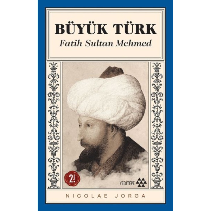 Büyük Türk - Fatih Sultan Mehmed