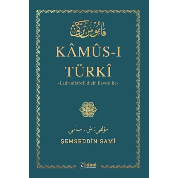 Kamus-I Türki - (Arap Alfabesi) İle Latin Alfabeli Dizin İlavesi