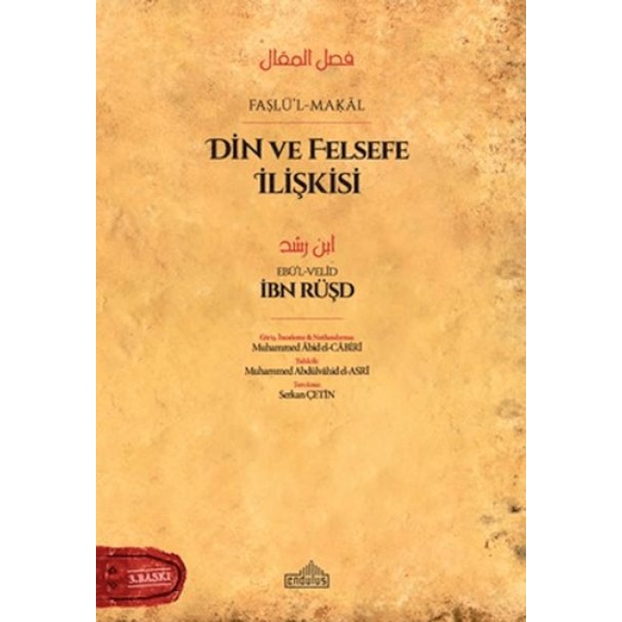 Din ve Felsefe İlişkisi - Faslü’l-Makal - İbn Rüşd