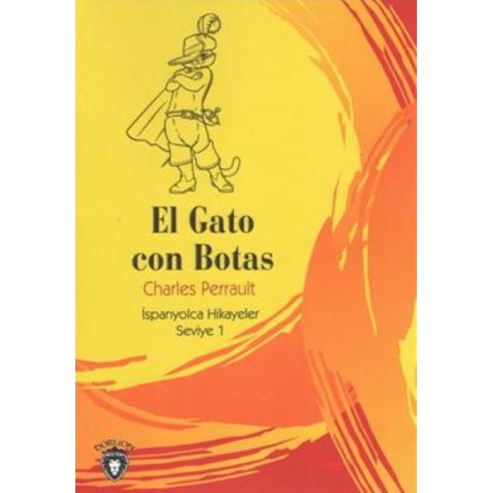 El Gato Con Botas İspanyolca Hikayeler Seviye 1