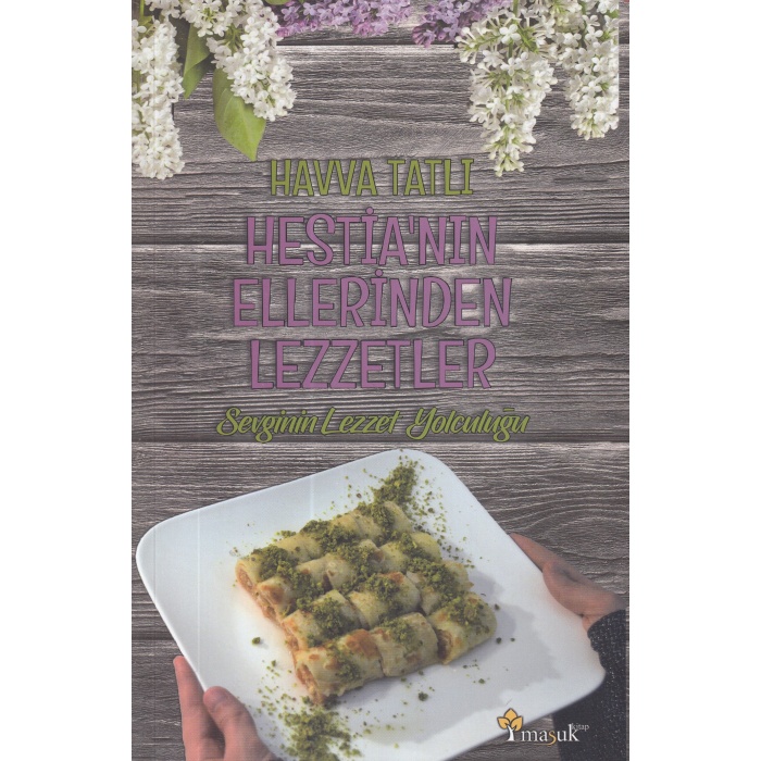 Hestianın Ellerinden Lezzetler