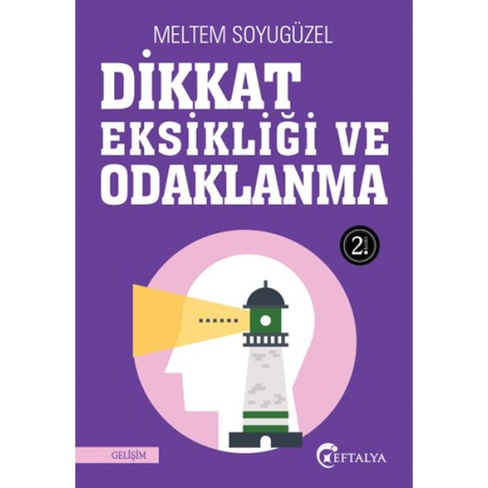 Dikkat Eksikliği ve Odaklanma