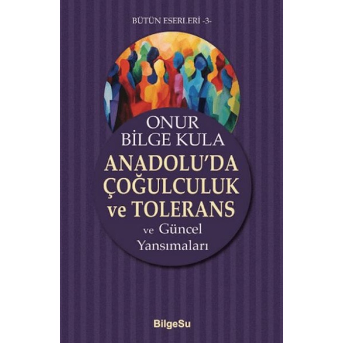 Anadoluda Çoğulculuk ve Tolerans