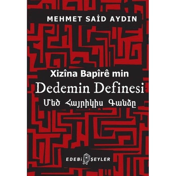 Dedemin Definesi - Xizina Bapire min