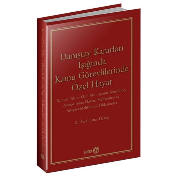 Danıştay Kararları Işığında Kamu Görevlilerinde Özel Hayat