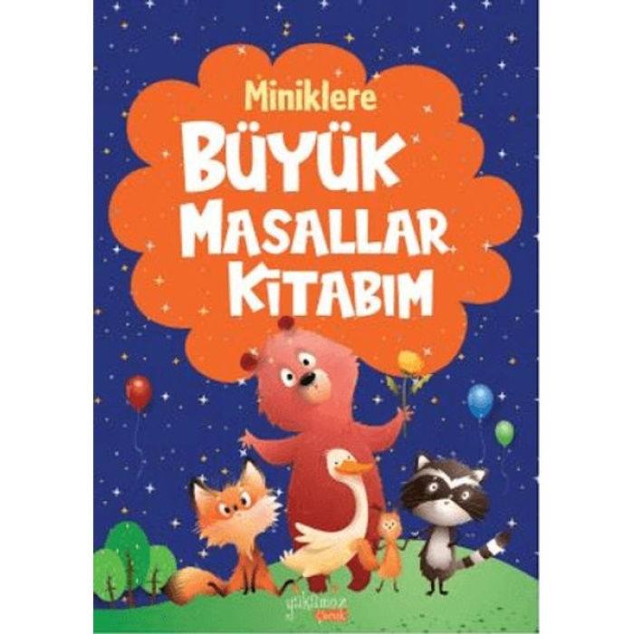 Miniklere Büyük Masallar Kitabım
