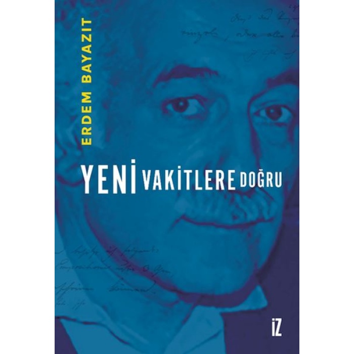 Yeni Vakitlere Doğru