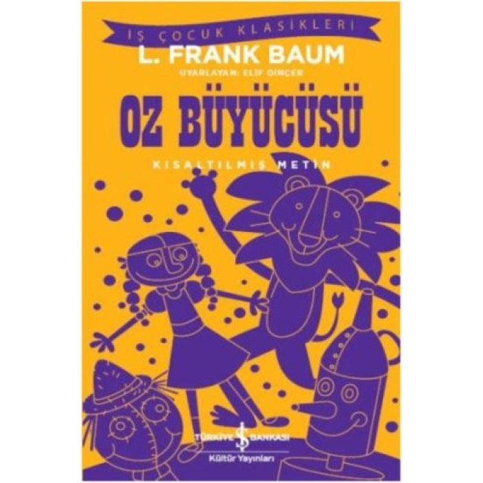 Oz Büyücüsü (Kısaltılmış Metin)