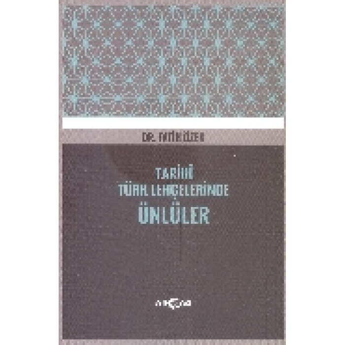 Tarihi Türk Lehçelerinde Ünlüler