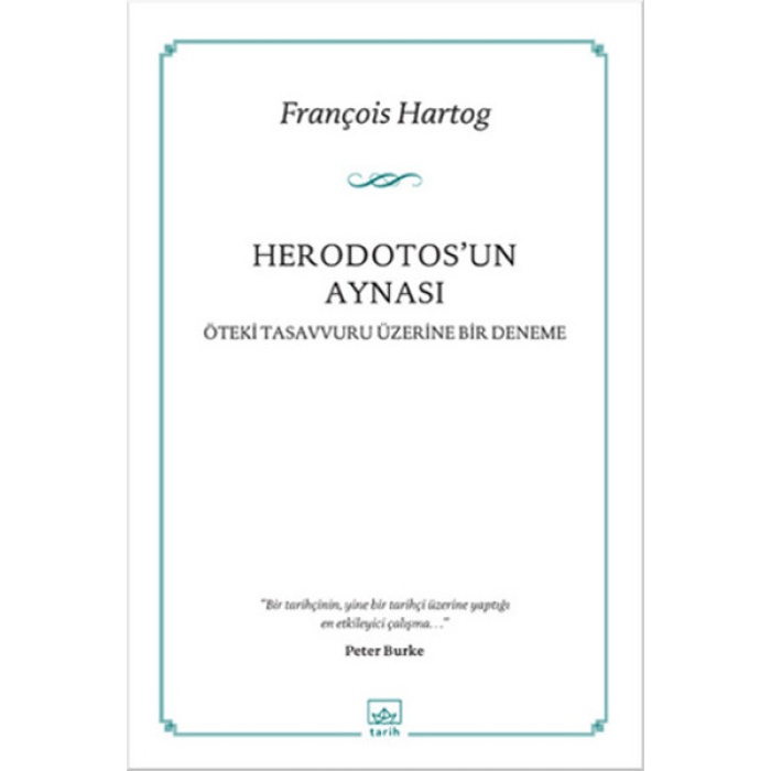 Herodotosun Aynası  Öteki Tasavvuru Üzerine Bir Deneme