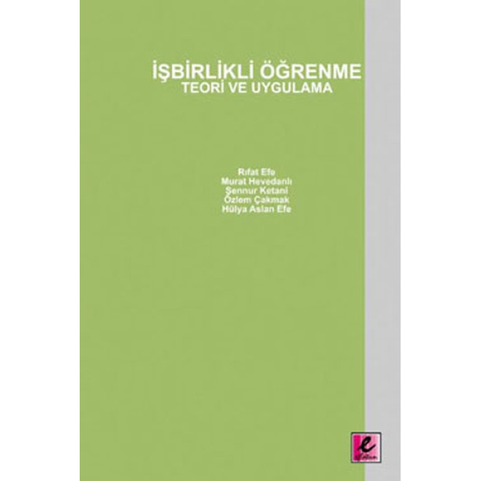 İşbirlikli Öğrenme Teori ve Uygulama