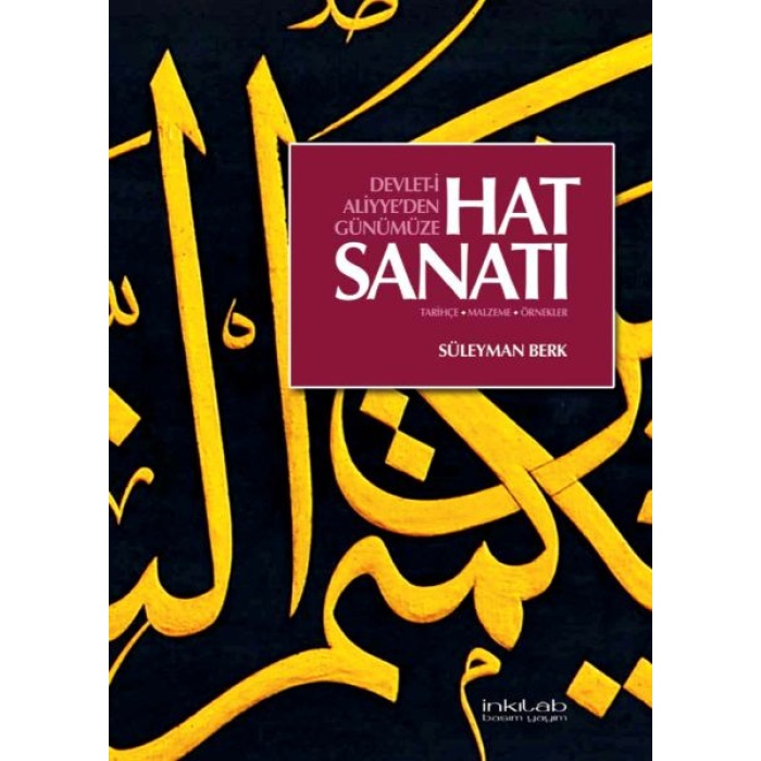Devlet-i Aliyyeden Günümüze Hat Sanatı