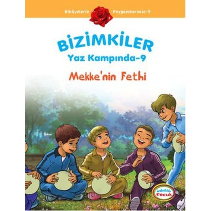 Mekkenin Fethi / Bizimkiler Yaz Kampında -9