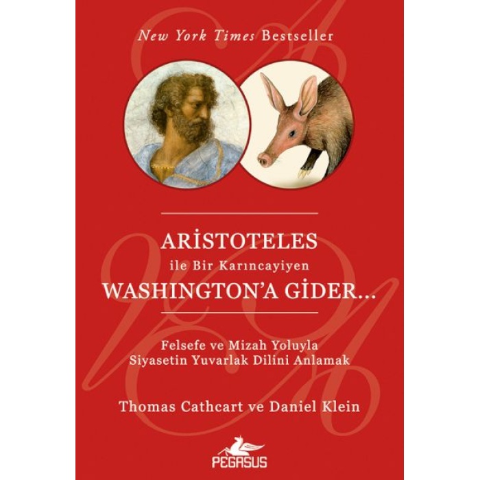 Aristoteles ile Bir Karıncayiyen Washingtona Gider...