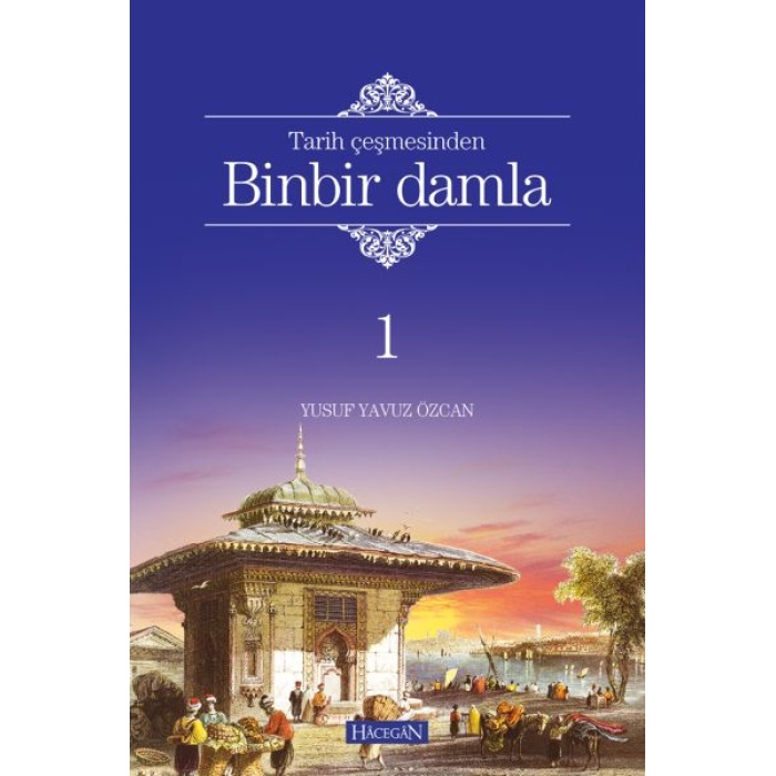 Binbir Damla (Ciltli)