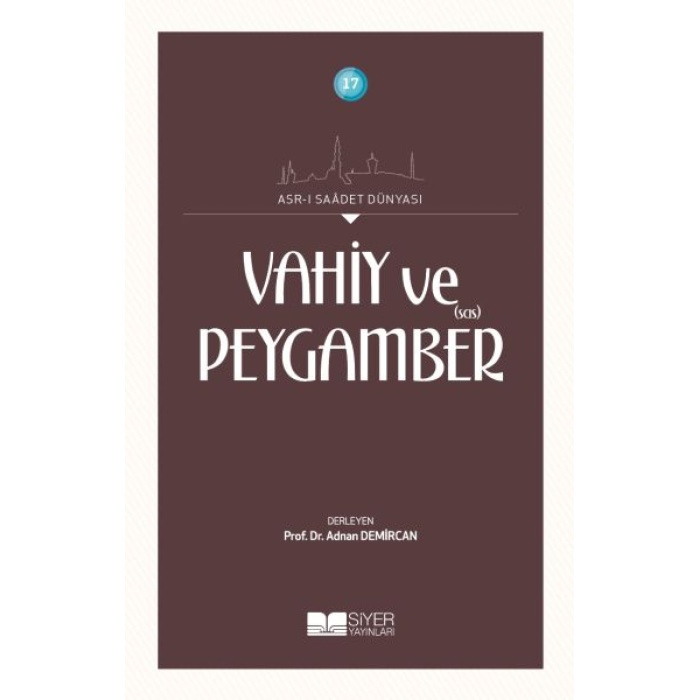 Vahiy ve Peygamber (SAS)