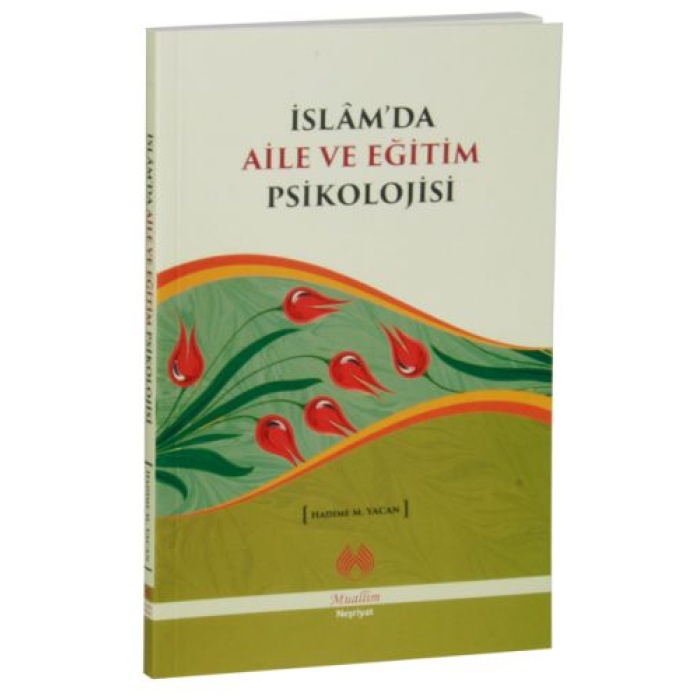 İslamda Aile ve Eğitim Psikolojisi