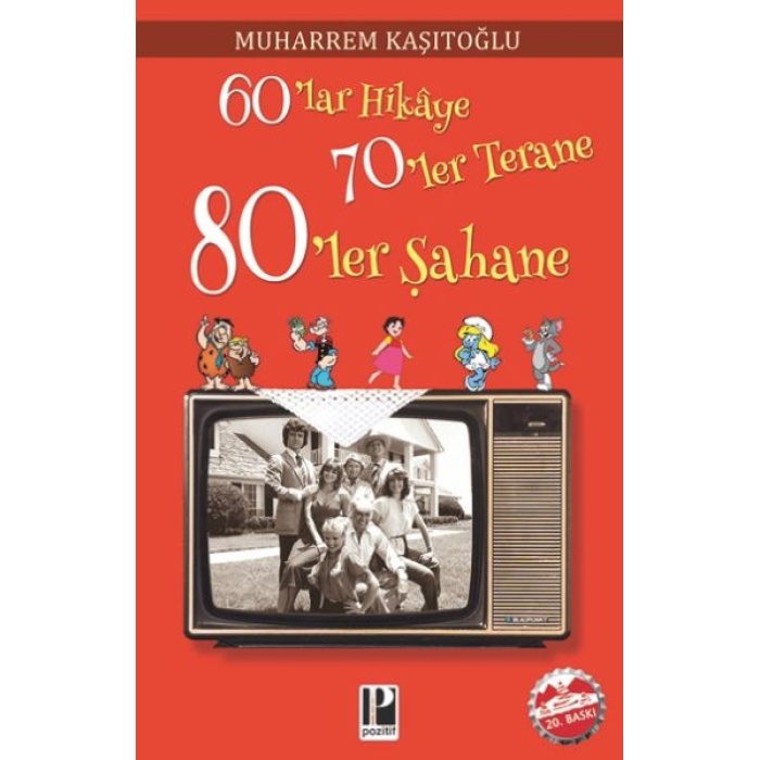60 lar Hikaye 70 ler Terane 80 ler Şahane