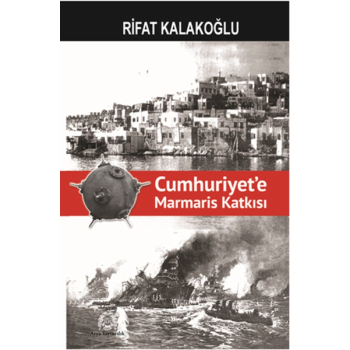 Cumhuriyete Marmaris Katkısı