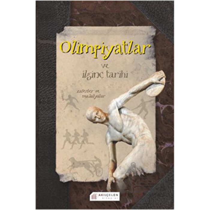 Olimpiyatlar ve İlginç Tarihi