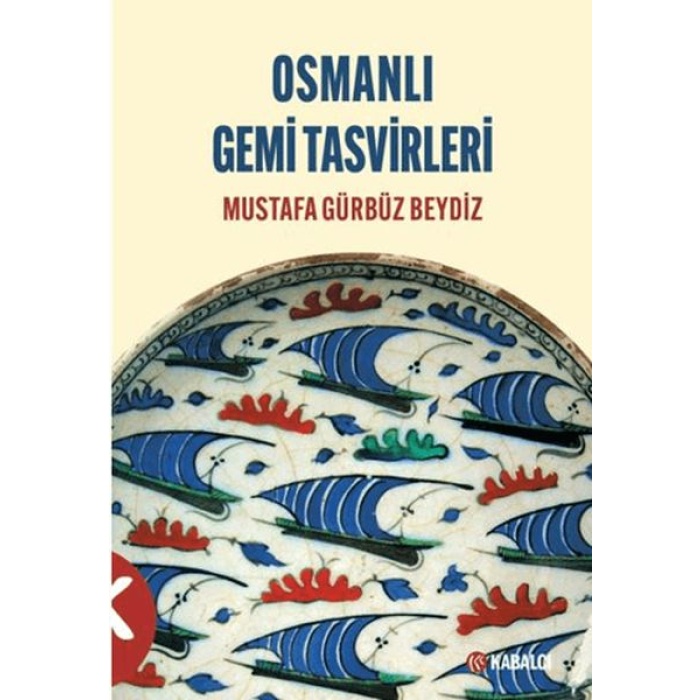 Osmanlı Gemi Tasvirleri