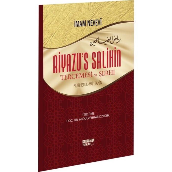 Riyazü’s Salihin Tercemesi ve Şerhi (Büyük Boy)