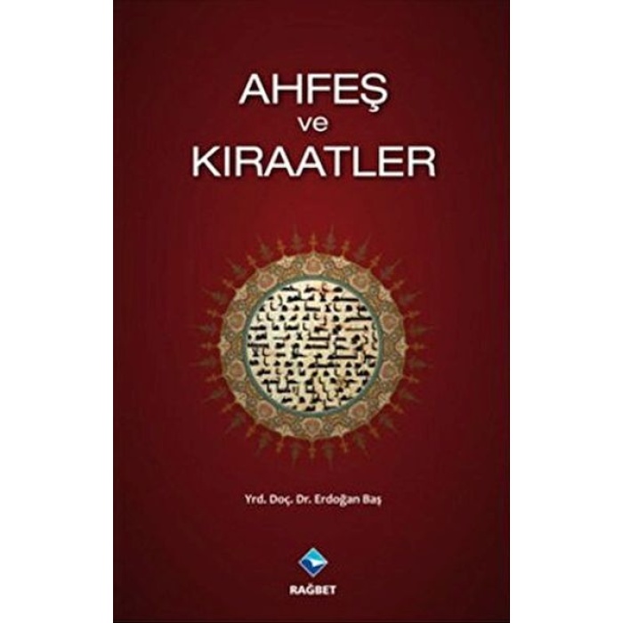 Ahfeş ve Kıraatler