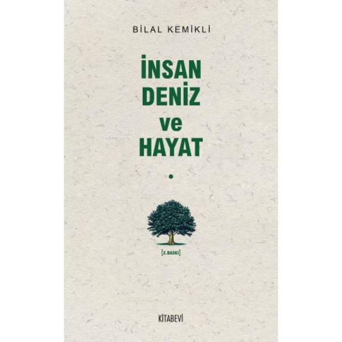 İnsan Deniz ve Hayat