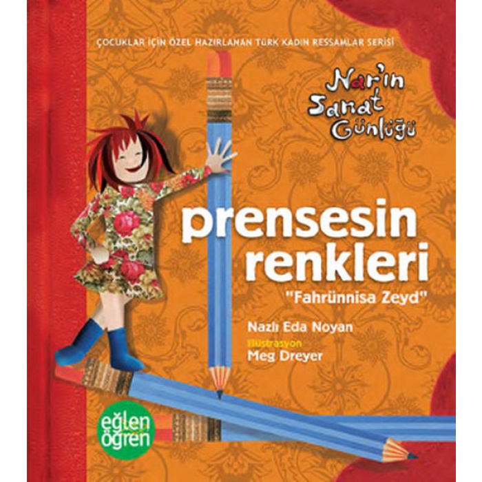 Prensesin Renkleri - Eğlen Öğren Narın Sanat Günlüğü