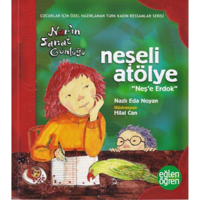 Narın Sanat Günlüğü 3 - Neşeli Atölye (Neşe Erdok)