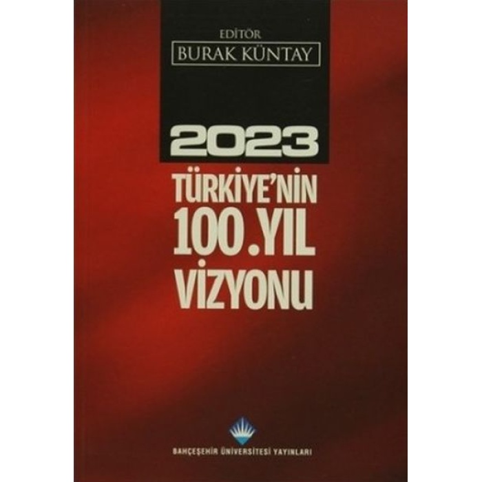 2023 Türkiyenin 100. Yıl Vizyonu