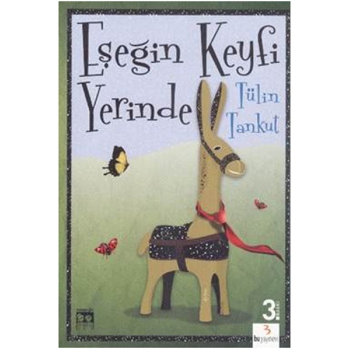 Eşeğin Keyfi Yerinde