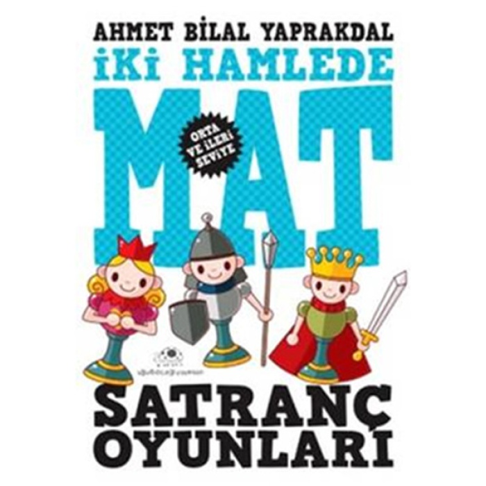 Satranç Oyunları 2 İki Hamlede Mat