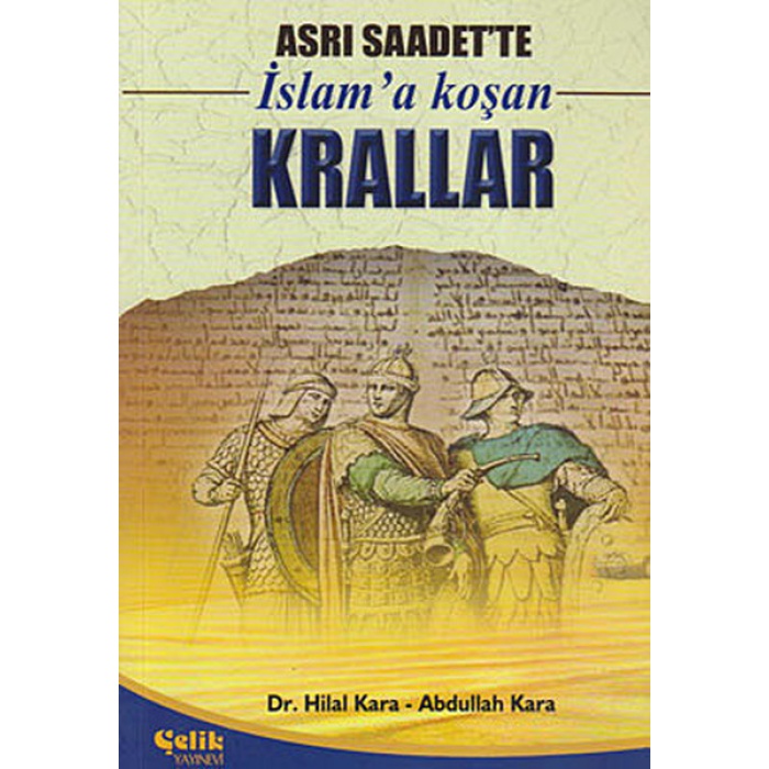 Asrı Saadette İslama Koşan Krallar