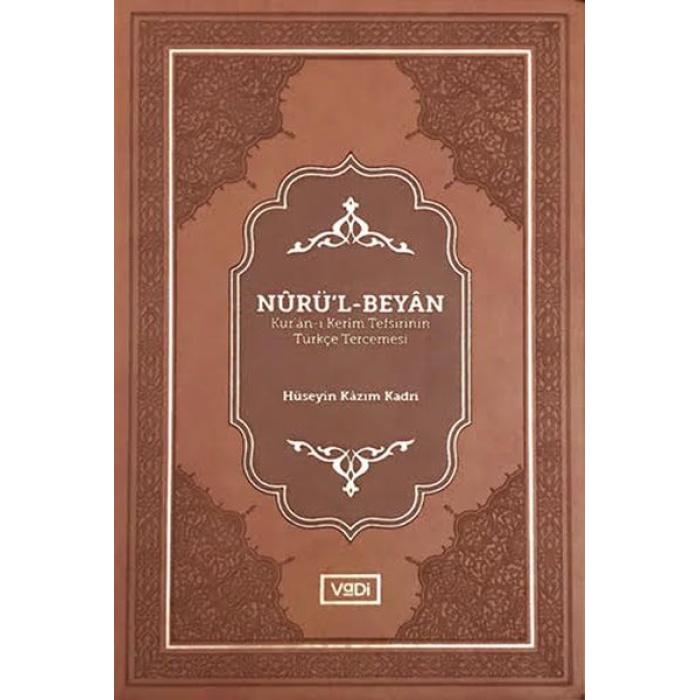 Nurü’l-Beyan - Kur’an-ı Kerim Tefsirinin Türkçe Tercemesi