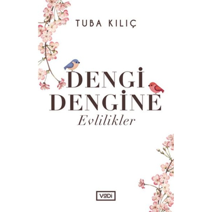 Dengi Dengine Evlilikler