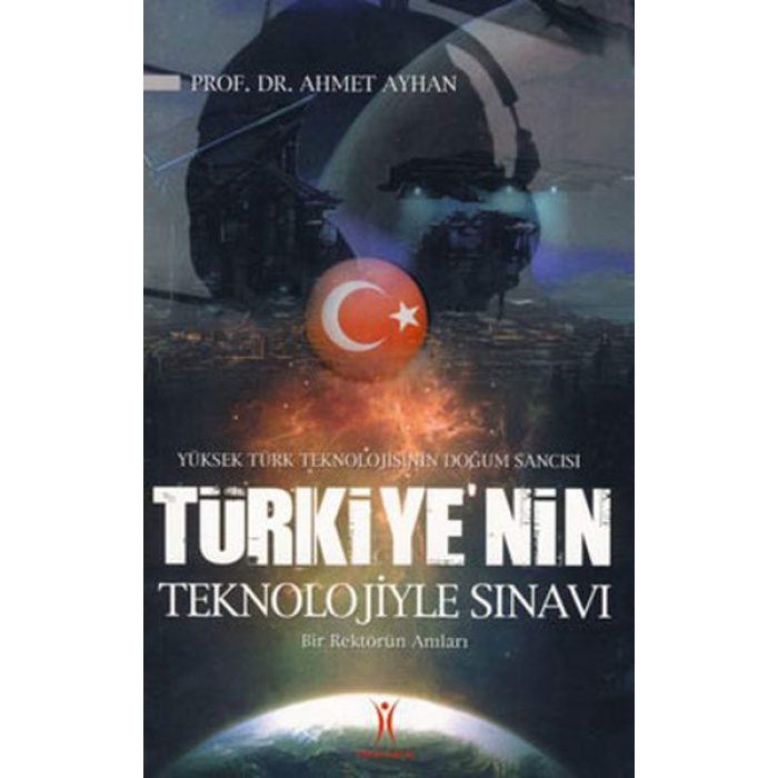 Türkiyenin Teknolojiyle Sınavı