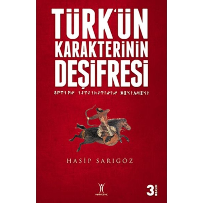 Türkün Karakterinin Deşifresi