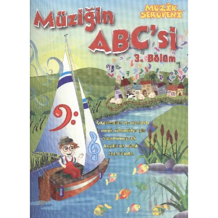Müzik Serüveni Müziğin ABCsi 3. Bölüm