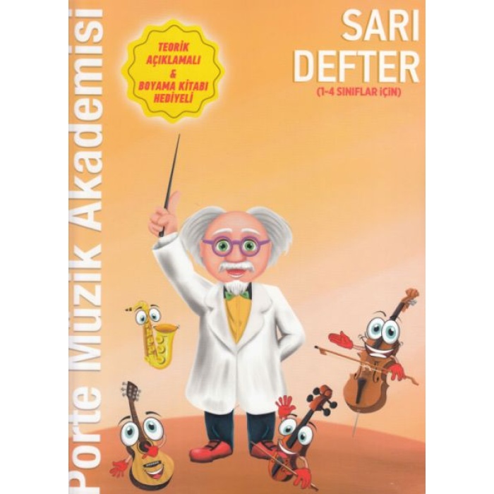Porte Müzik Akademisi Sarı Defter (1-4 Sınıflar İçin)