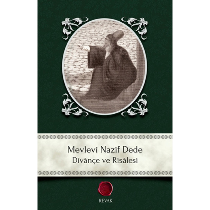 Mevlevi Nazif Dede - Divançe ve Risalesi